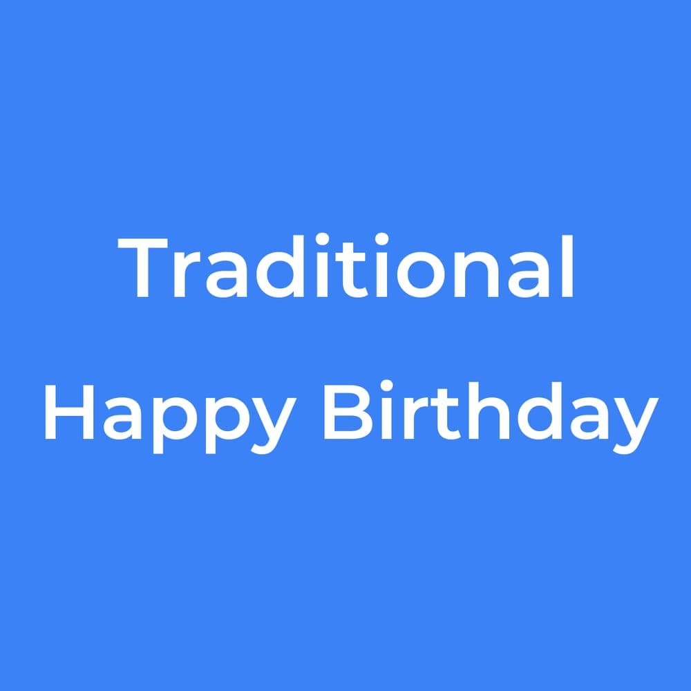 Traditional - Happy Birthday