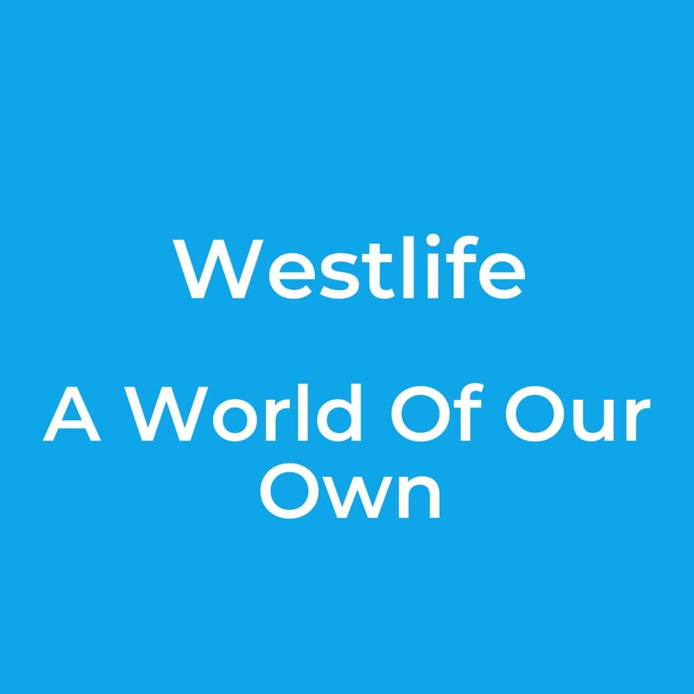 Westlife - A World Of Our Own