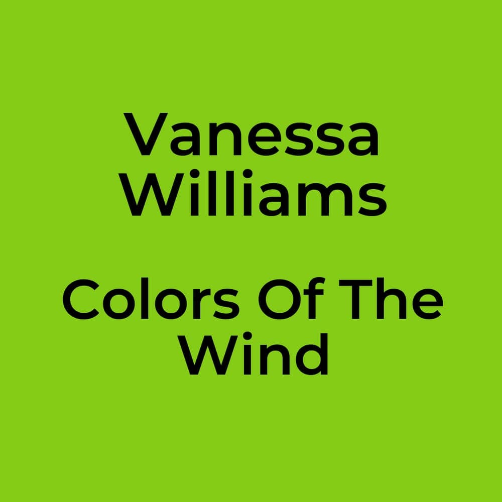 Vanessa Williams - Colors Of The Wind