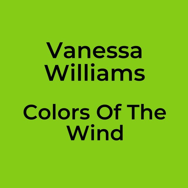 Vanessa Williams - Colors Of The Wind