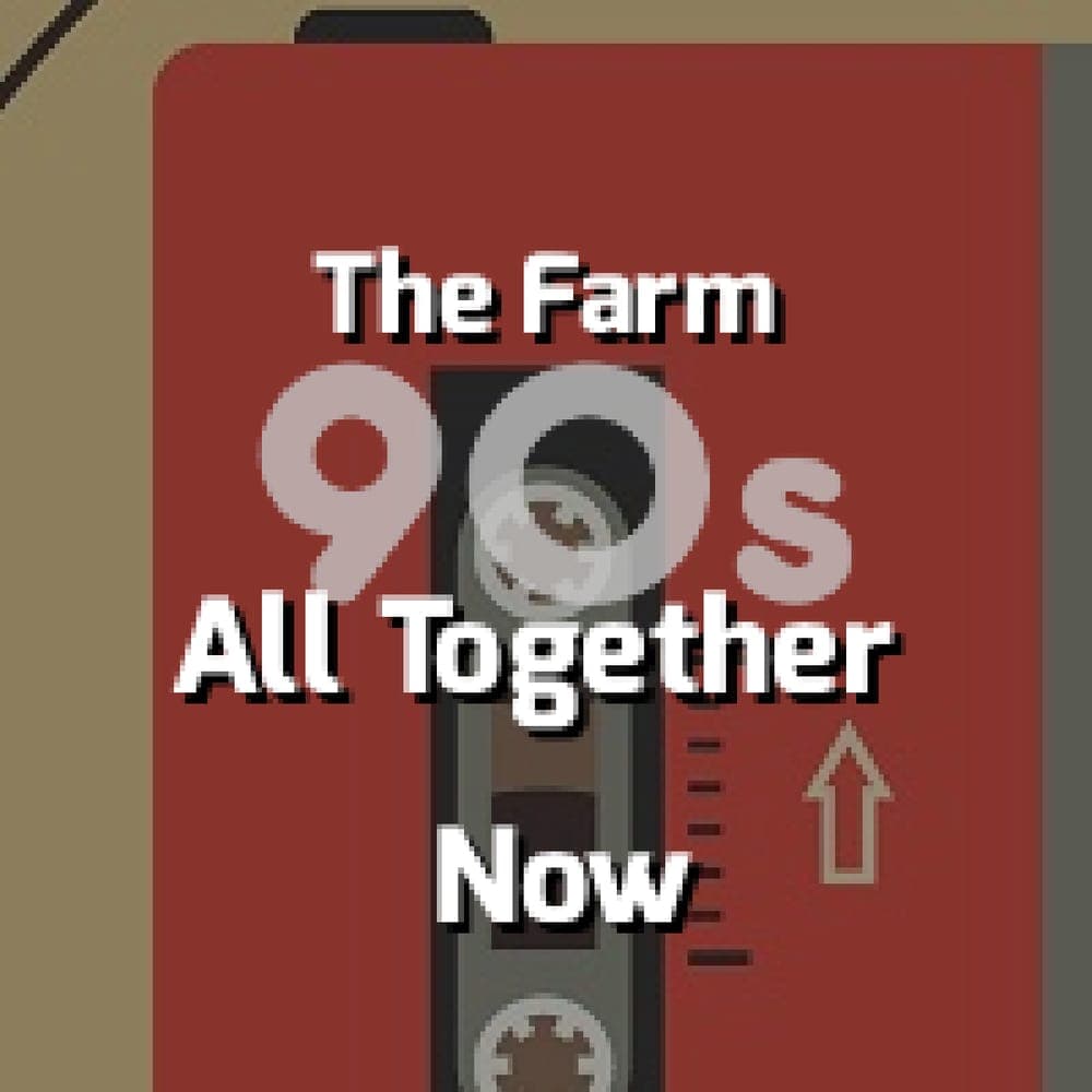 The Farm - All Together Now