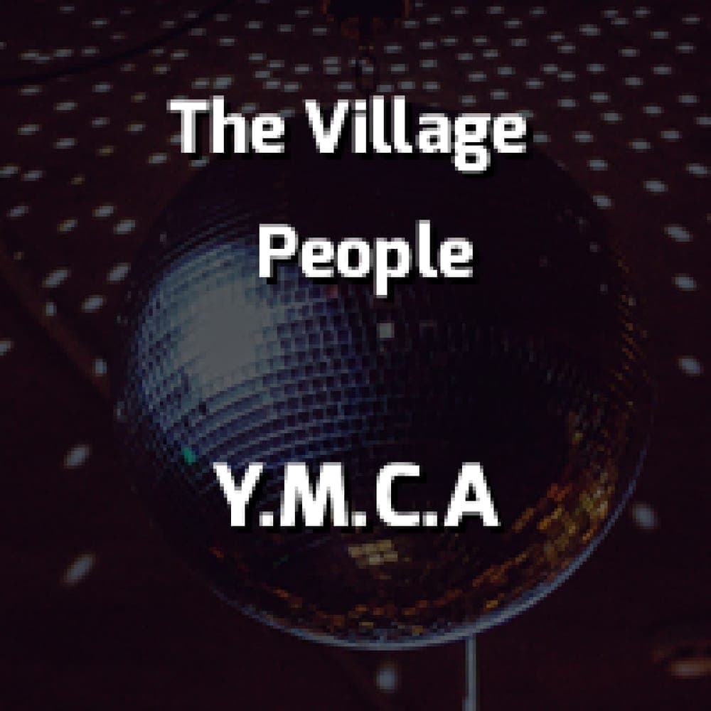 The Village People - Y.M.C.A