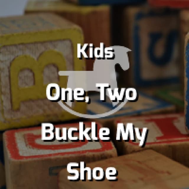 One, Two Buckle My Shoe