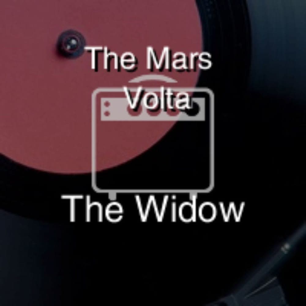 The Mars Volta - The Widow