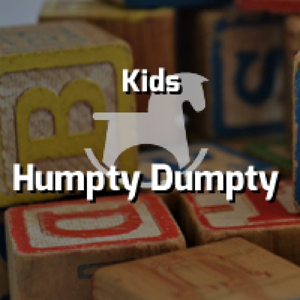 Kids - Humpty Dumpty