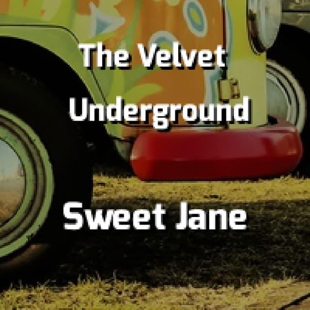 Sweet Jane