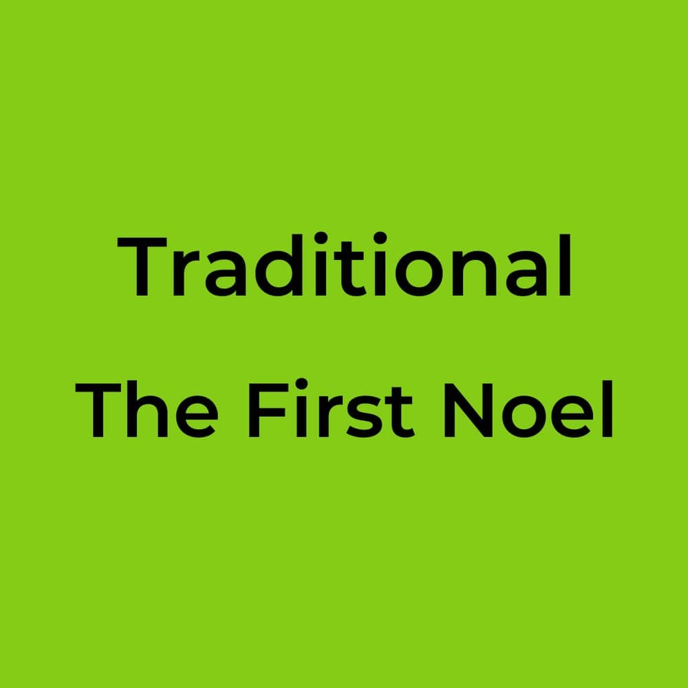 Traditional - The First Noel