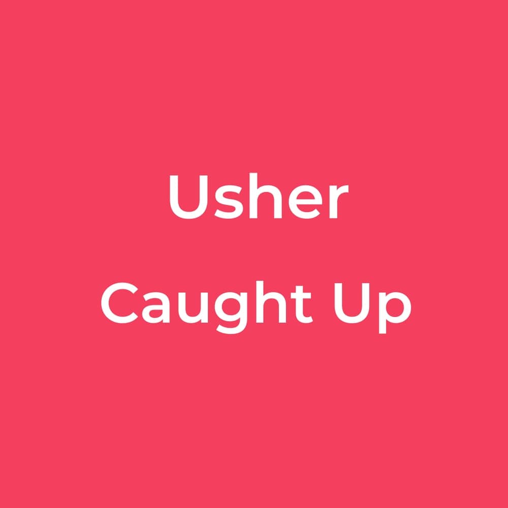 Usher - Caught Up
