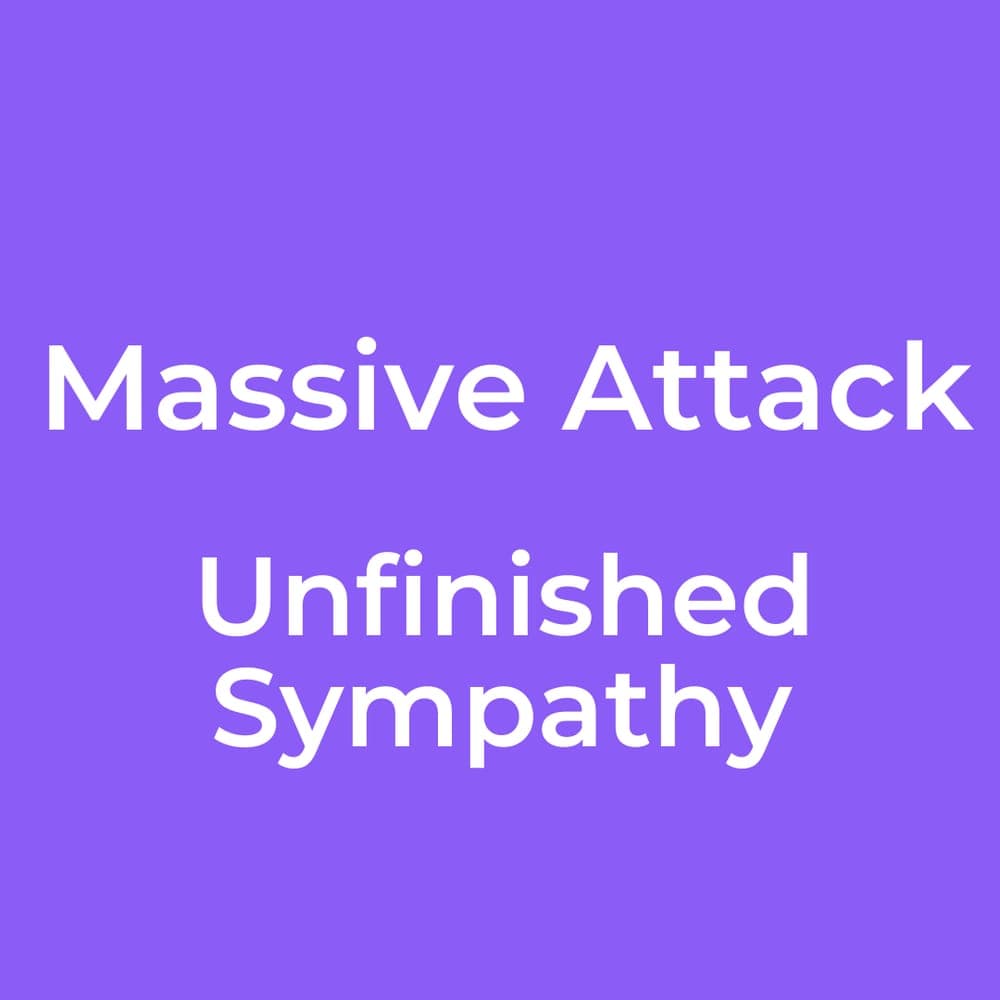 Massive Attack - Unfinished Sympathy