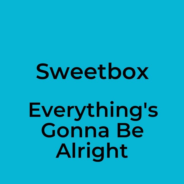 Everything's Gonna Be Alright