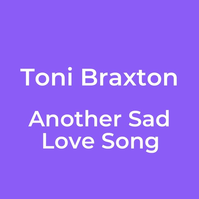 Another Sad Love Song