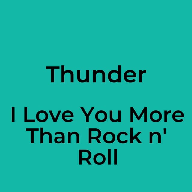 I Love You More Than Rock n' Roll