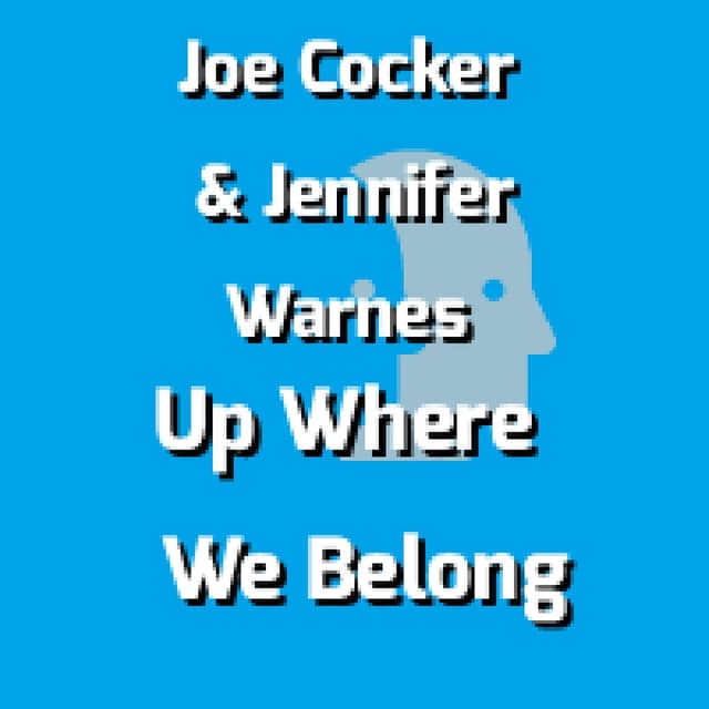 Joe Cocker & Jennifer Warnes - Up Where We Belong