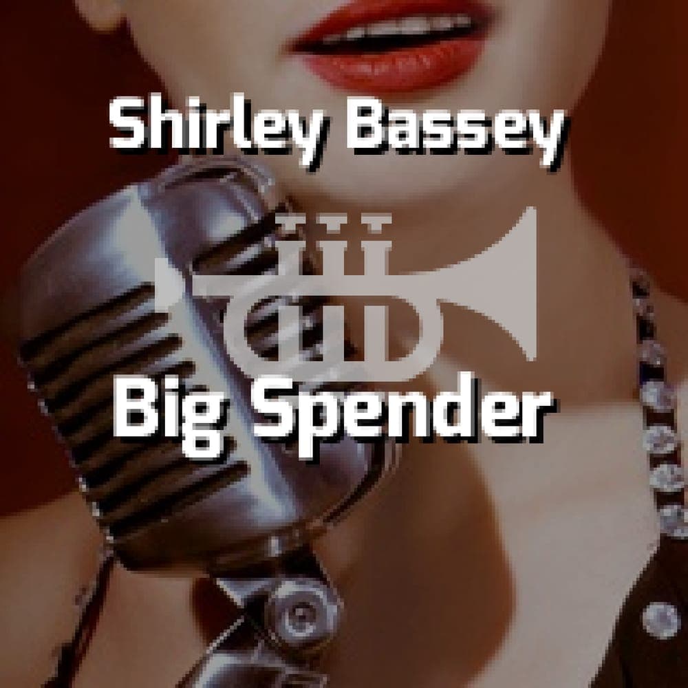 Shirley Bassey - Big Spender