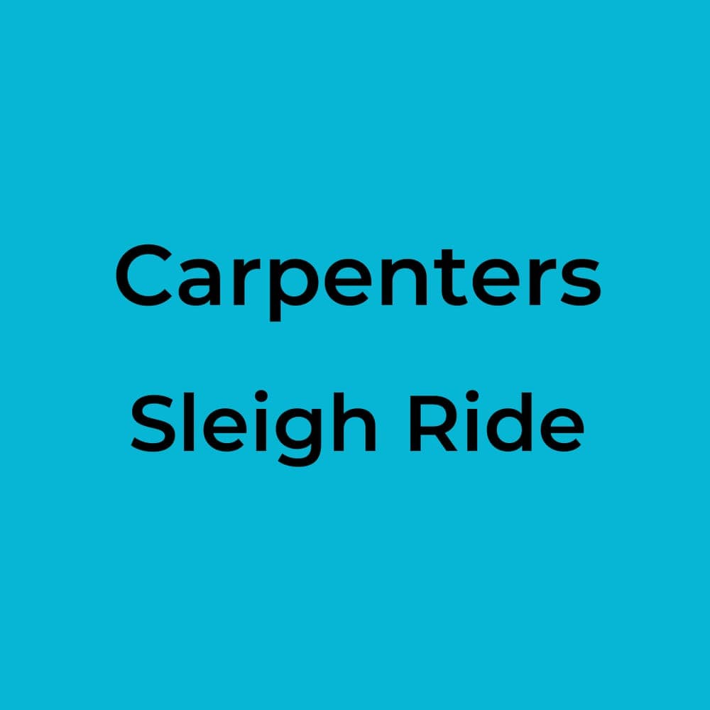 Carpenters - Sleigh Ride