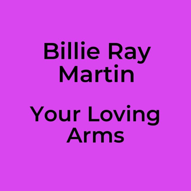 Your Loving Arms