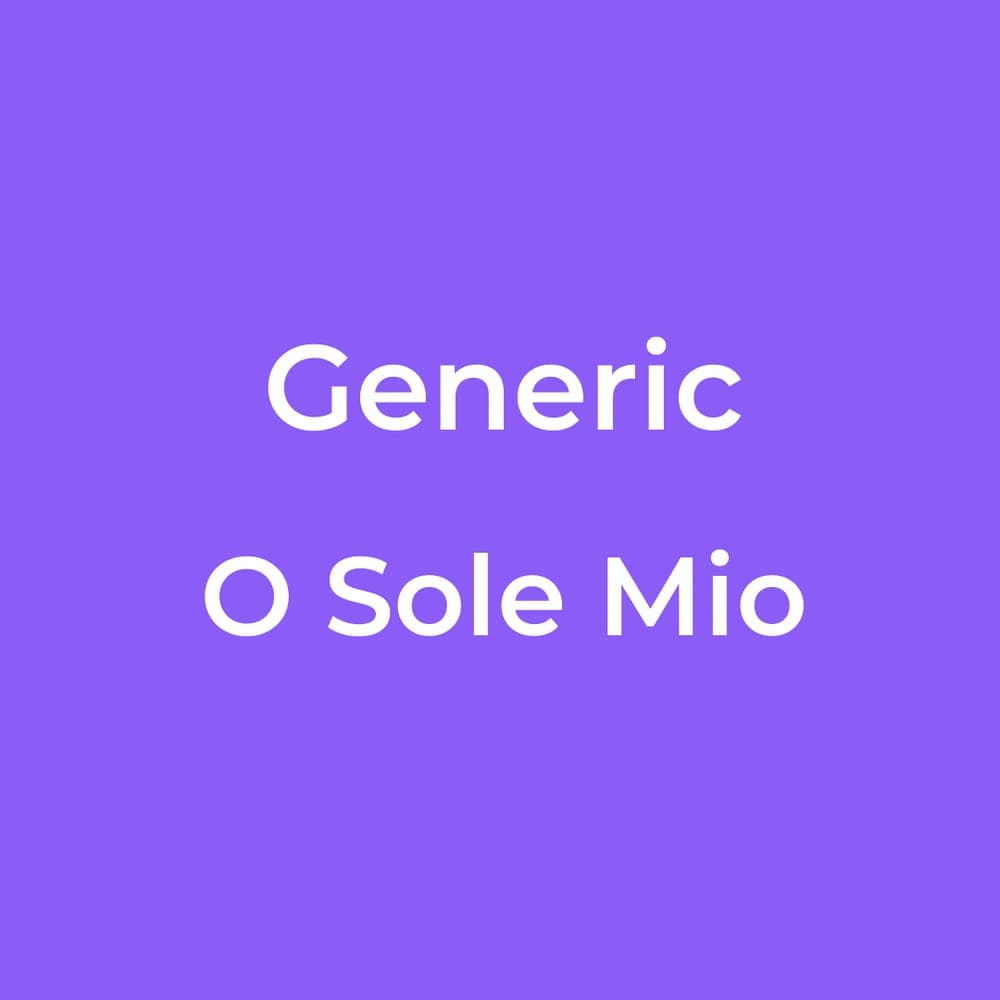 Generic - O Sole Mio