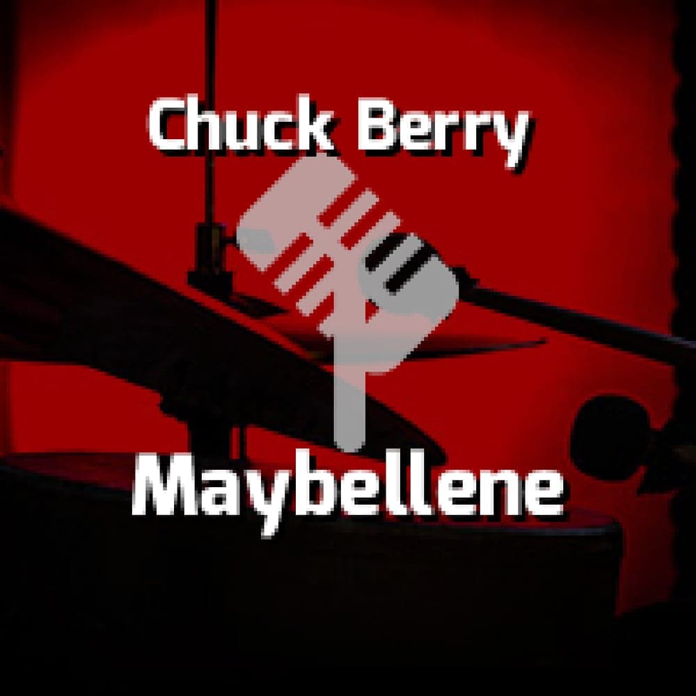 Chuck Berry - Maybellene