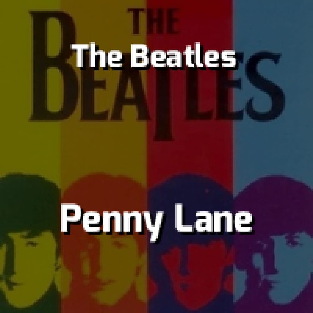 The Beatles - Penny Lane