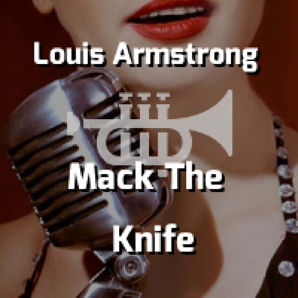 Louis Armstrong - Mack The Knife