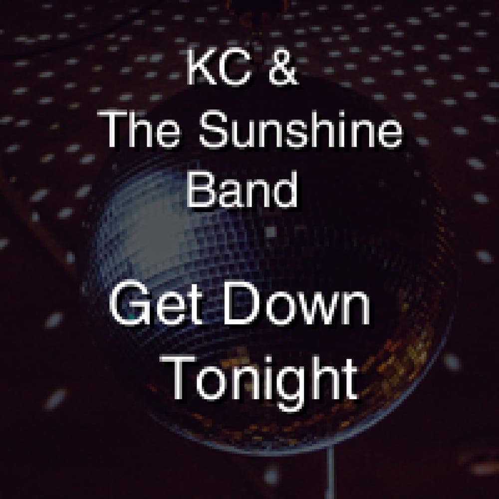 KC & The Sunshine Band - Get Down Tonight