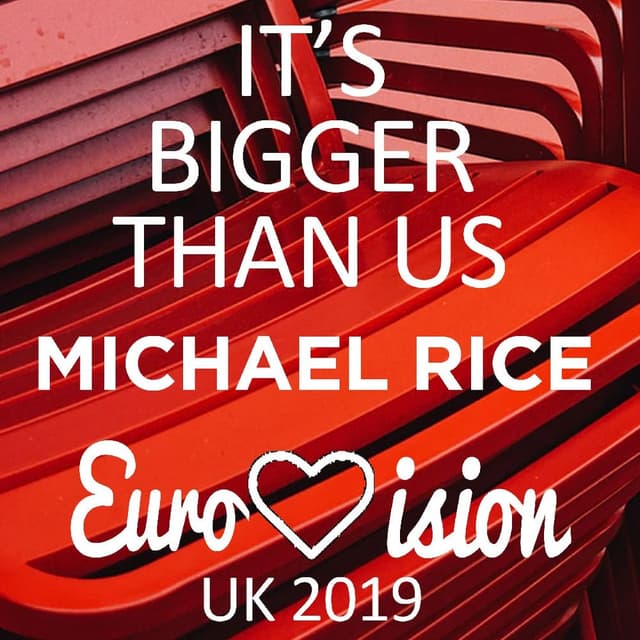 Bigger Than Us (Eurovision 2019 UK Entry)