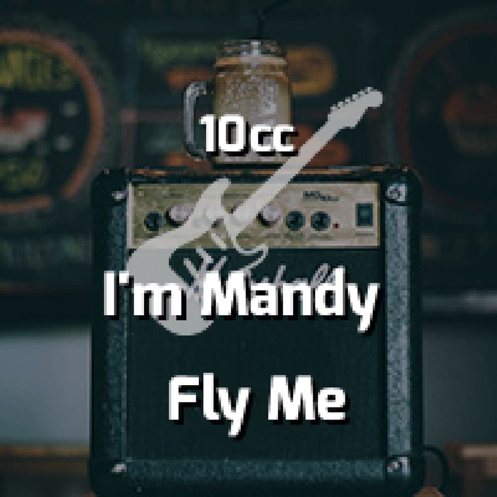 10cc - I'm Mandy Fly Me