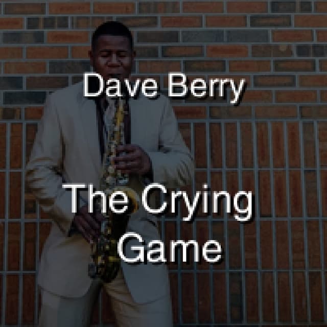 Dave Berry - The Crying Game