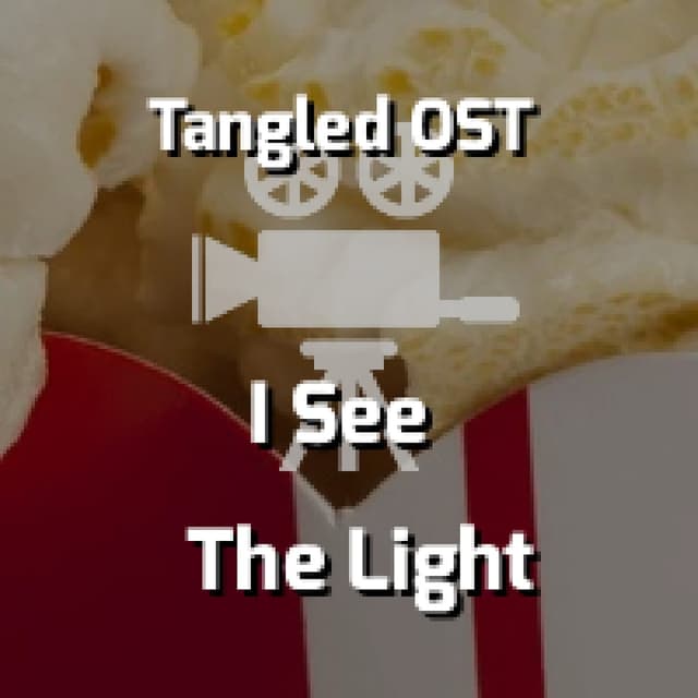 I See The Light (Tangled)