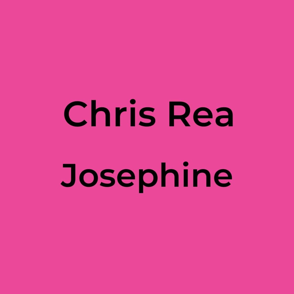 Chris Rea - Josephine
