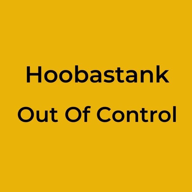 Hoobastank - Out Of Control