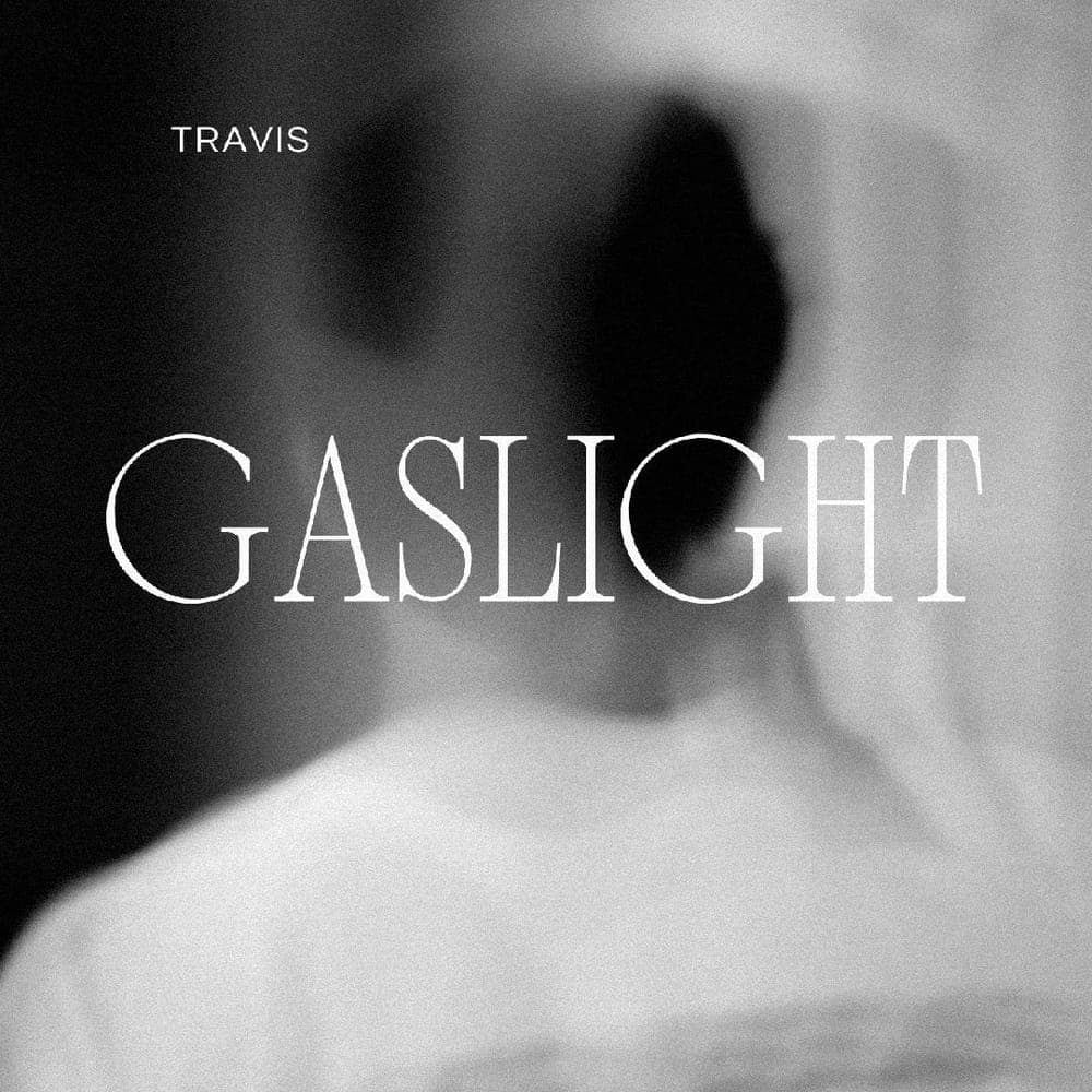 Travis - Gaslight