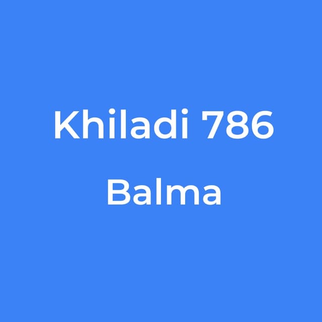 Khiladi 786 - Balma