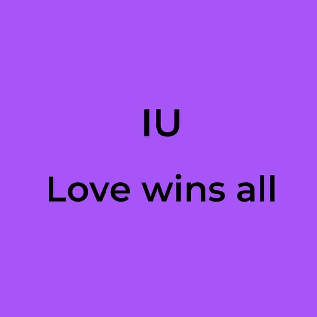 IU - Love wins all