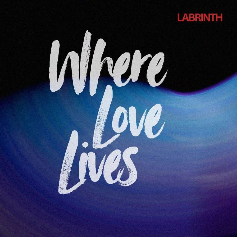 Labrinth - Where Love Lives