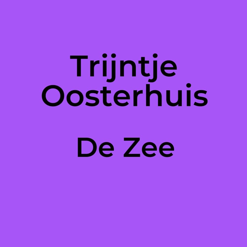Trijntje Oosterhuis - De Zee