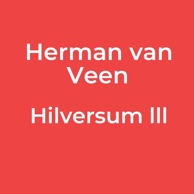 Herman van Veen - Hilversum lll