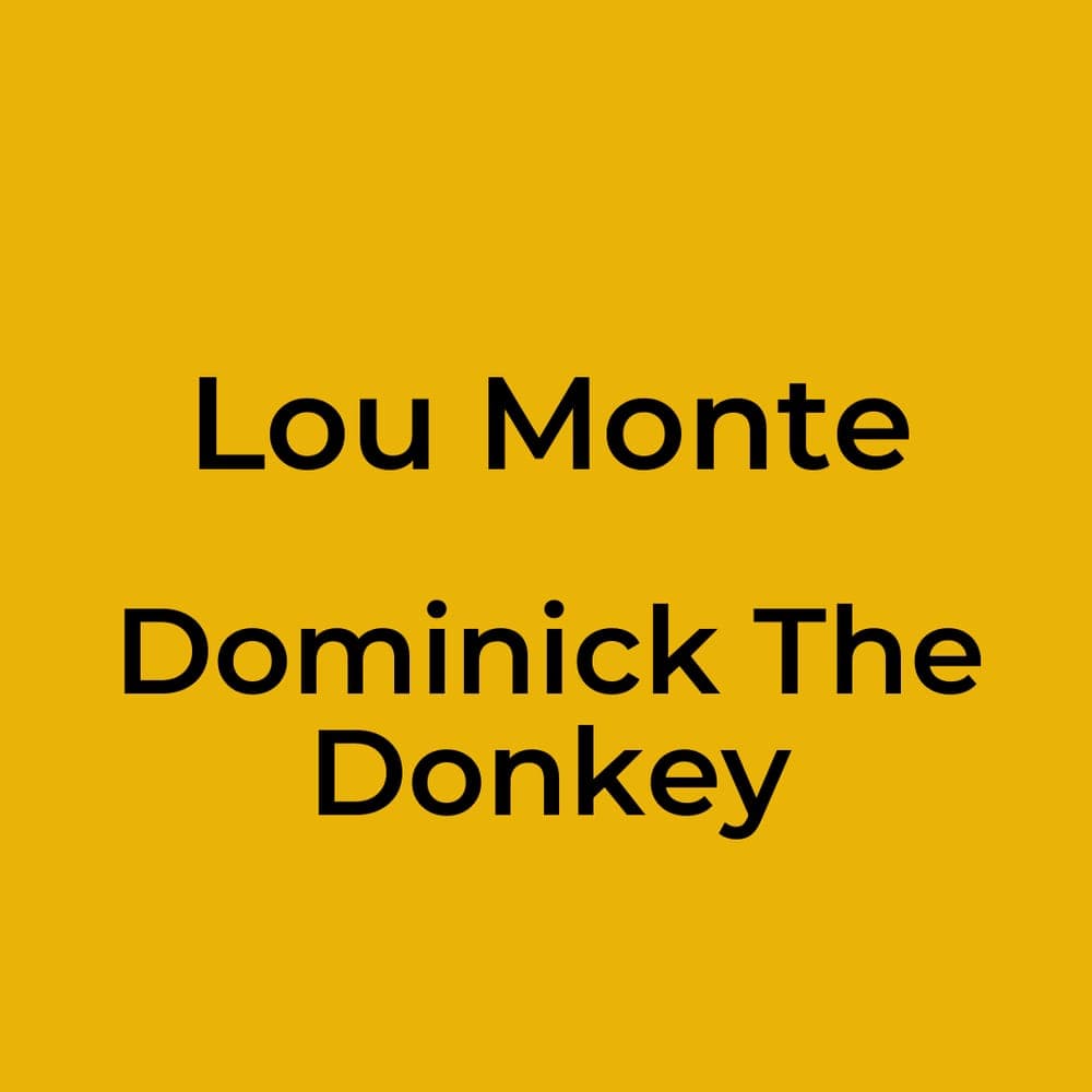 Lou Monte - Dominick The Donkey