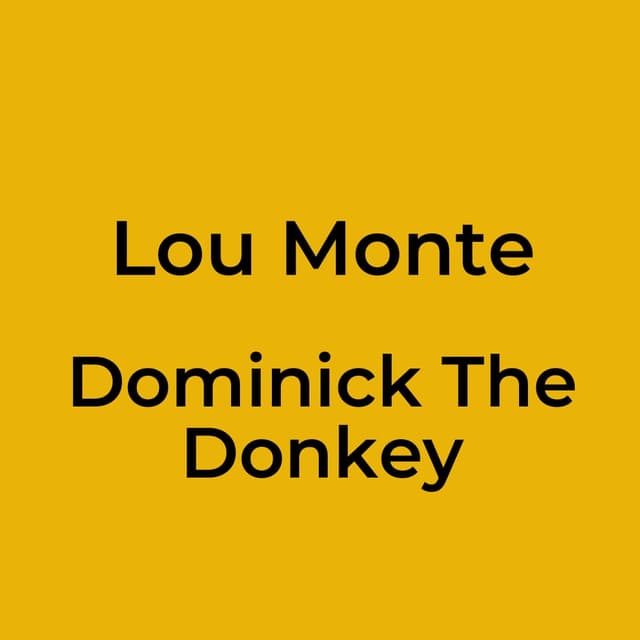 Lou Monte - Dominick The Donkey