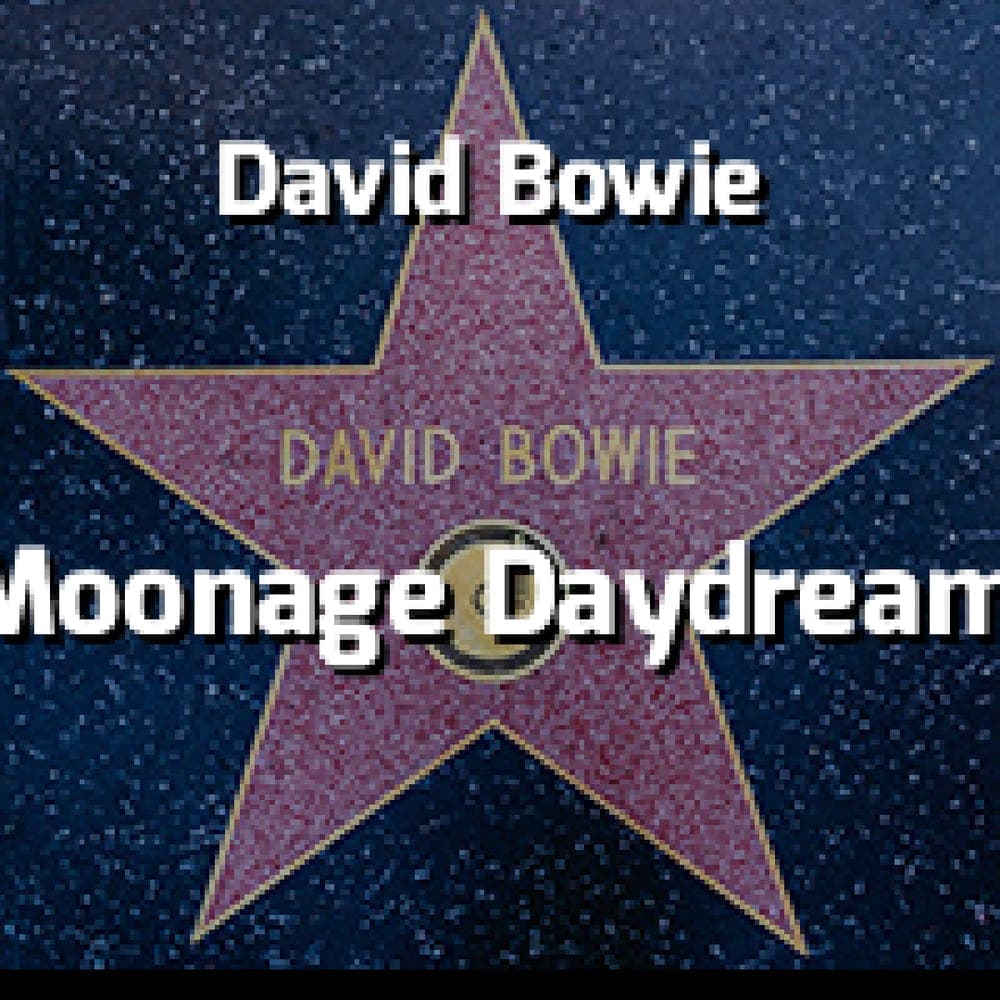 David Bowie - Moonage Daydream