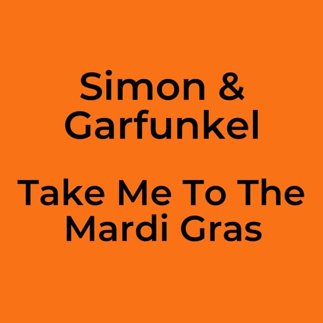 Take Me To The Mardi Gras