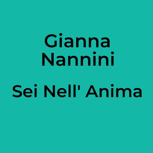 Gianna Nannini - Sei Nell' Anima