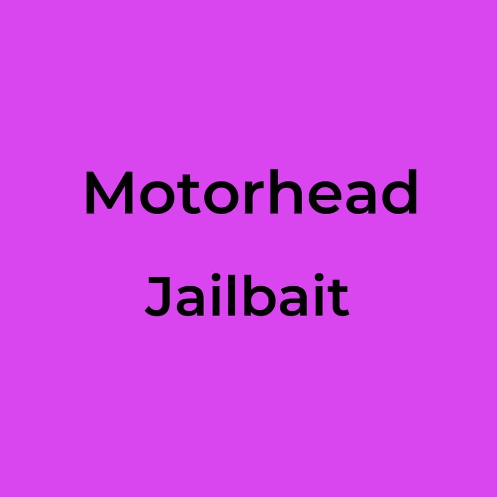 Motorhead - Jailbait