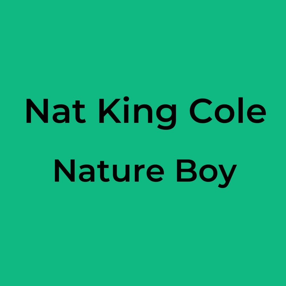 Nat King Cole - Nature Boy