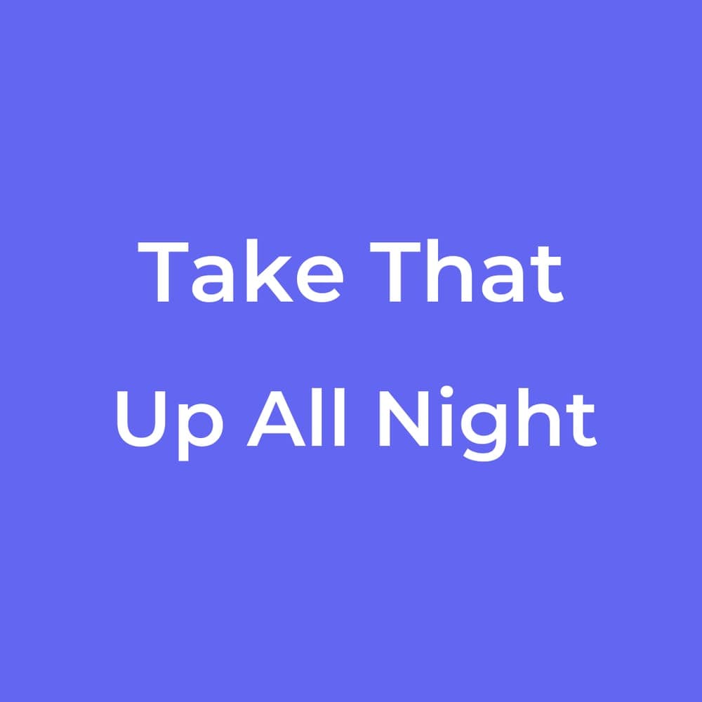 Take That - Up All Night