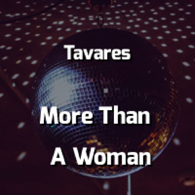 More Than A Woman