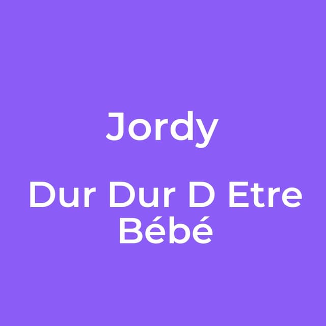 Dur Dur D Etre Bébé