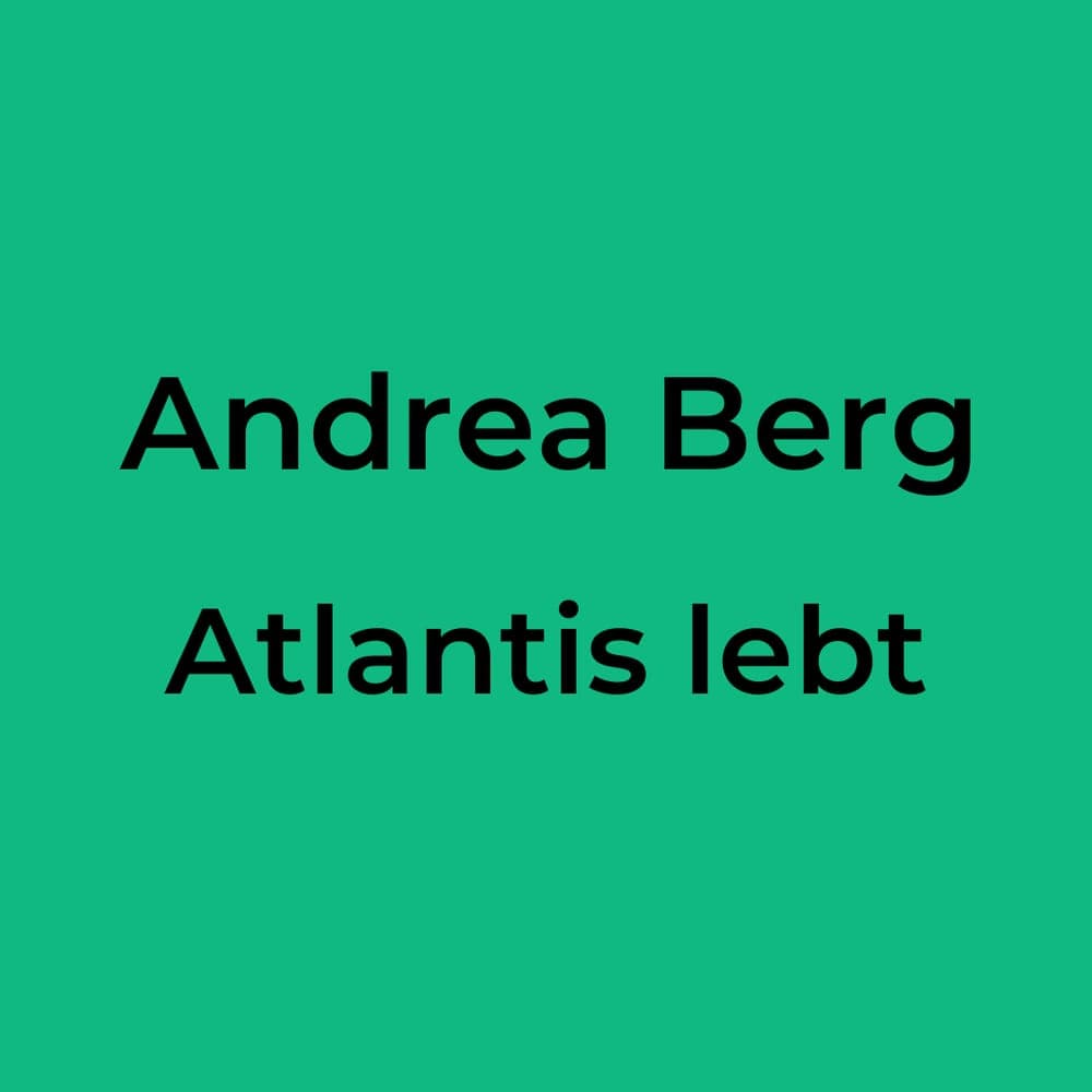 Andrea Berg - Atlantis lebt