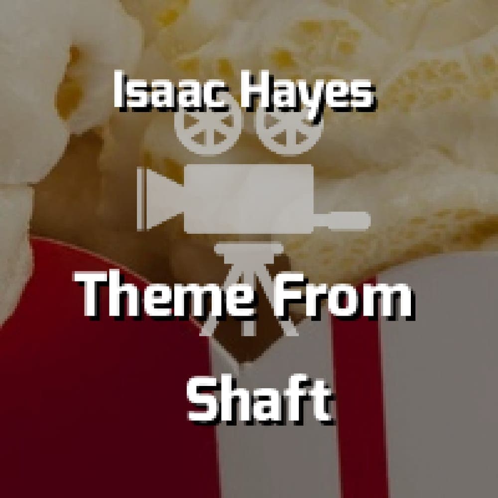 Isaac Hayes - Theme From Shaft