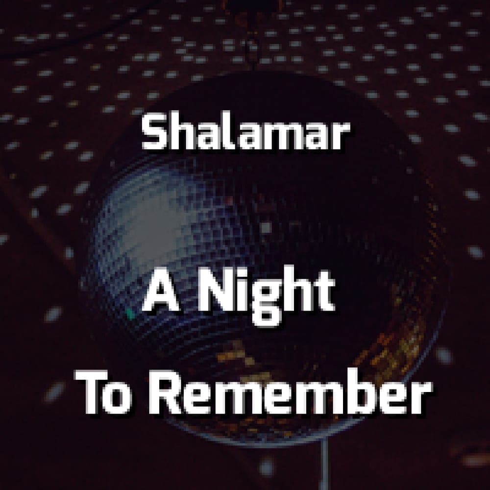 Shalamar - A Night To Remember